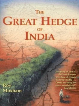 Image of The Great Hedge of India by Roy Moxham Hardback