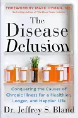Image of disease delusion conquering the causes of chronic illness for a healthier