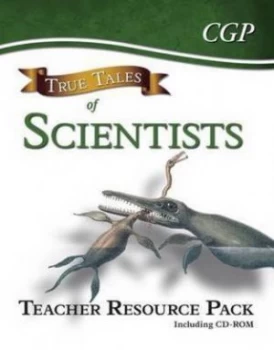 Image of True tales of scientists Teacher resource pack by Claire Boulter