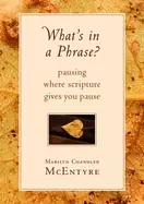 Image of whats in a phrase pausing where scripture gives you pause