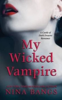 Image of My Wicked Vampire by Nina Bangs Book