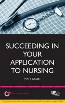 Image of Succeeding in Your Application to Nursing by Matt Green Paperback