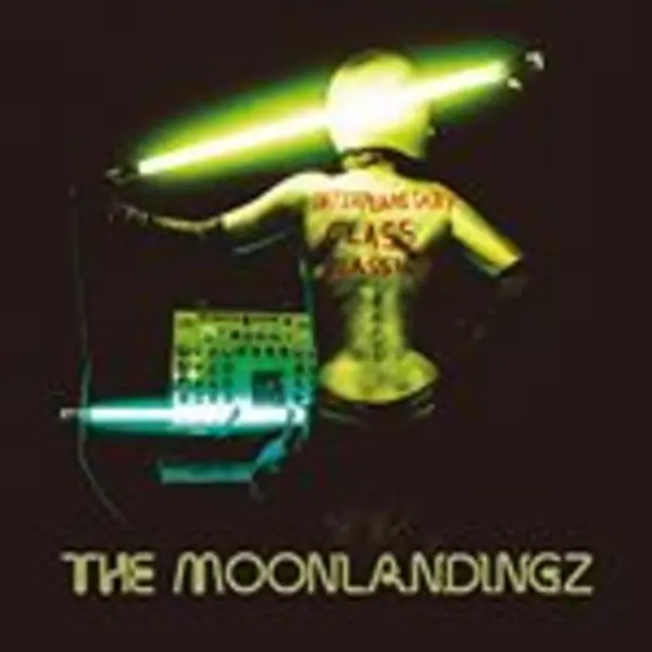 Image of Moonlandingz - Interplanetary Class Classics (Music CD)