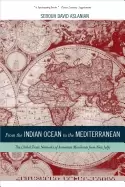 Image of from the indian ocean to the mediterranean the global trade networks of arm