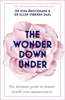 Image of The Wonder Down Under : A User's Guide to the Vagina