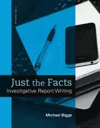 Image of just the facts investigative report writing