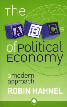 Image of The Abcs of Political Economy by Robin Hahnel Paperback