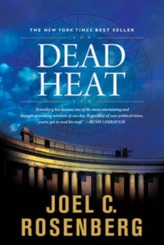Image of Dead Heat by Joel C Rosenberg Paperback