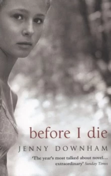 Image of Before I Die by Jenny Downham Paperback