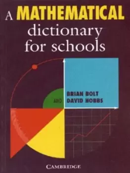 Image of A mathematical dictionary for schools by Brian Bolt