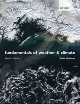 Image of Fundamentals of Weather and Climate by Robin Mcilveen Paperback