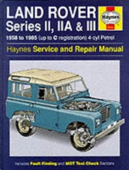 Image of Land Rover Series 2 2a and 3 1958-85 Service and Repair Manual by J. H Haynes Hardback