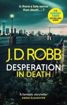 Image of Desperation in Death: An Eve Dallas thriller (In Death 55)