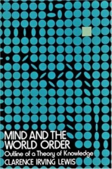 Image of Mind and the World-Order by Clarence Irving Lewis Paperback
