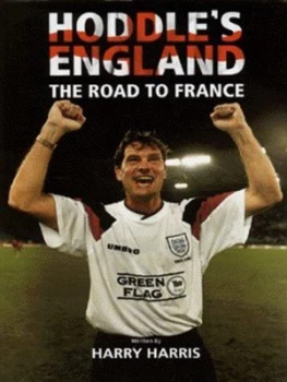 Image of Hoddles England by Harry Harris Hardback