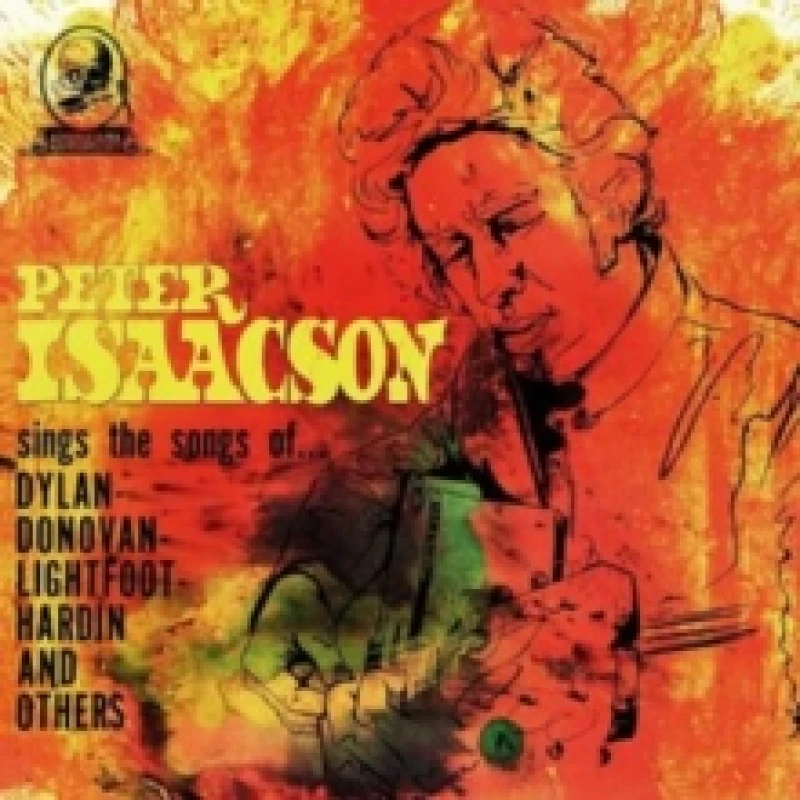 Image of Peter Isaacson - Sings the Songs of Dylan, Donovan, Lightfoot, Hardin & Others [CD / Album] Music CDs - Music CD