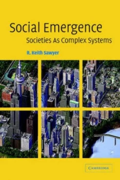Image of Social Emergence by R. Keith Sawyer Paperback
