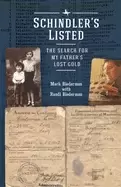 Image of schindlers listed the search for my fathers lost gold