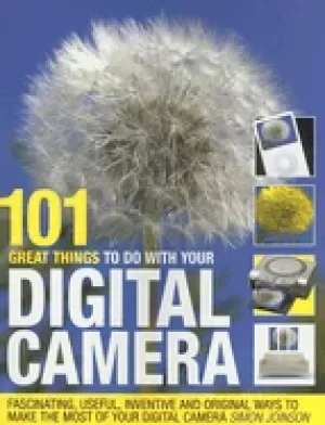 Image of 101 great things to do with your digital camera