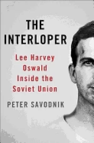 Image of interloper lee harvey oswald inside the soviet union