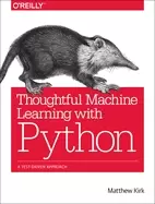 Image of thoughtful machine learning with python a test driven approach