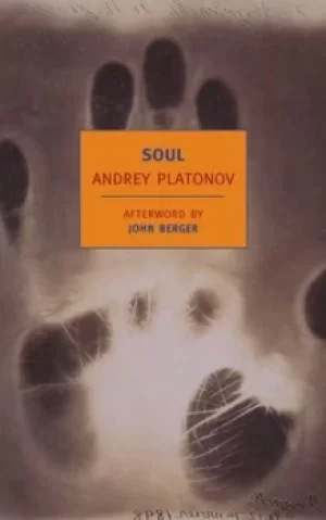 Image of Soul and other stories by Andrei Platonovich Platonov