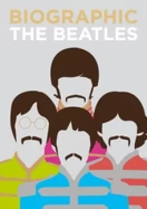 Image of biographic beatles great lives in graphic form