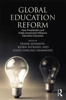 Image of Global Education ReformHow Privatization and Public Investment Influence Education Outcomes