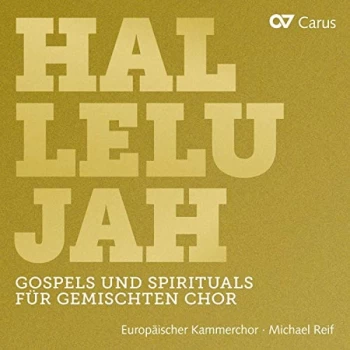 Image of European Chamber Choir; Michael Reif - Hallelujah: Gospels Und Spirituals Für Gemischten Chor CD