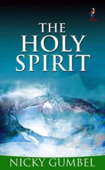 Image of The Holy Spirit by Nicky Gumbel Paperback