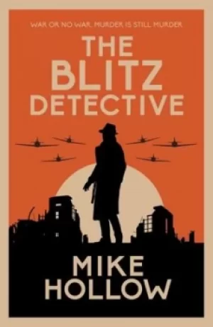 Image of The Blitz detective by Mike Hollow