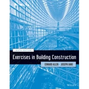 Image of Exercises in Building Construction by Edward Allen, Joseph Iano (Paperback, 2013)