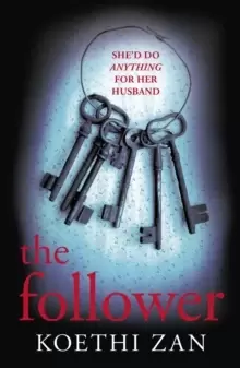 Image of The Follower : The gripping, heart-pounding psychological thriller