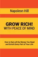 Image of grow rich with peace of mind how to earn all the money you need and enric