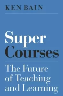 Image of Super Courses : The Future of Teaching and Learning