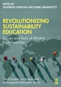 Image of Revolutionizing Sustainability EducationStories and Tools of Mindset Transformation