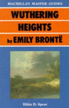 Image of Wuthering Heights by Emily Bront by Hilda D Spear Book