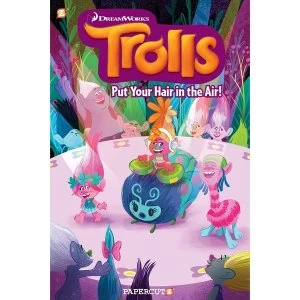 Image of Trolls Graphic Novels 2: Put Your Hair in the Air Hardcover