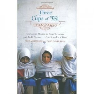 Image of Three Cups of Tea by Greg Mortenson Hardback