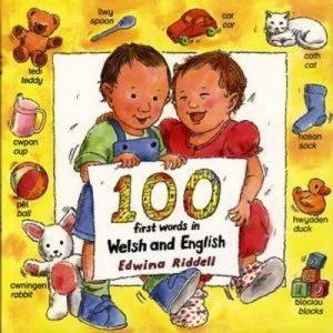 Image of 100 First Words in Welsh and English by Edwina Riddell Paperback