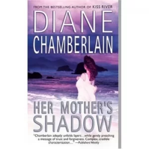 Image of Her Mothers Shadow by Diane Chamberlain