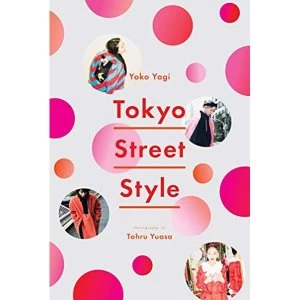 Image of Tokyo Street Style Paperback / softback 2018