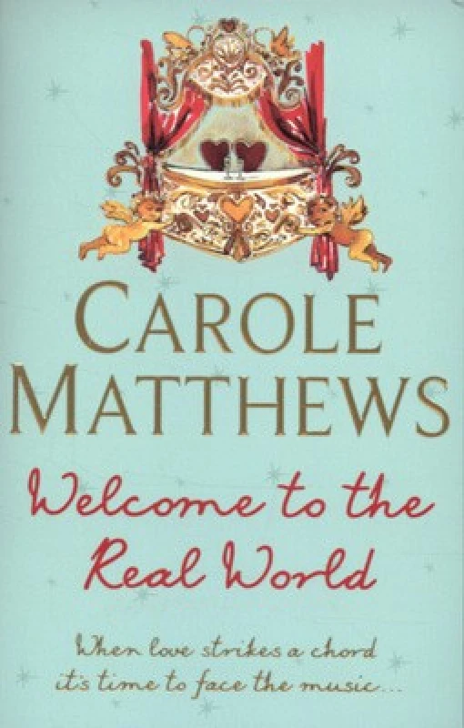 Image of Welcome to the Real World by Carole Matthews Paperback
