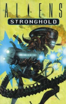 Image of Aliens Stronghold by John Arcudi Paperback