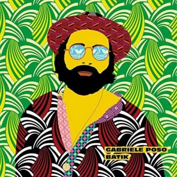 Image of Gabriele Poso - Batik Vinyl