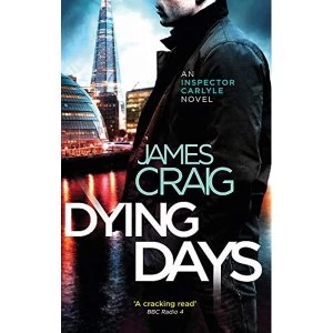 Image of Dying Days Paperback / softback 2019