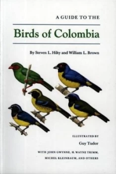 Image of A Guide to the Birds of Colombia by Steven L. Hilty Paperback