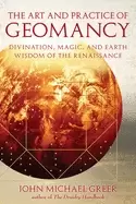 Image of art and practice of geomancy divination magic and earth wisdom of the renai