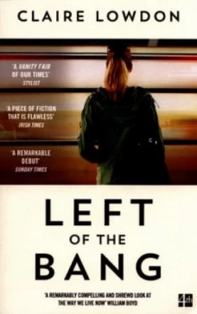 Image of Left of the Bang by Claire Lowdon Book
