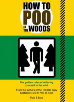 Image of How to Poo in the Woods by Mats N Enzo Paperback